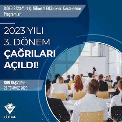 BİDEB 2223-Yurt İçi Bilimsel Etkinlikleri Destekleme Programları 2023 Yılı 3. Dönem Çağrıları Açıldı!
